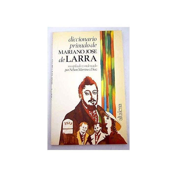 Diccionario Privado De Mariano Jose De Larra